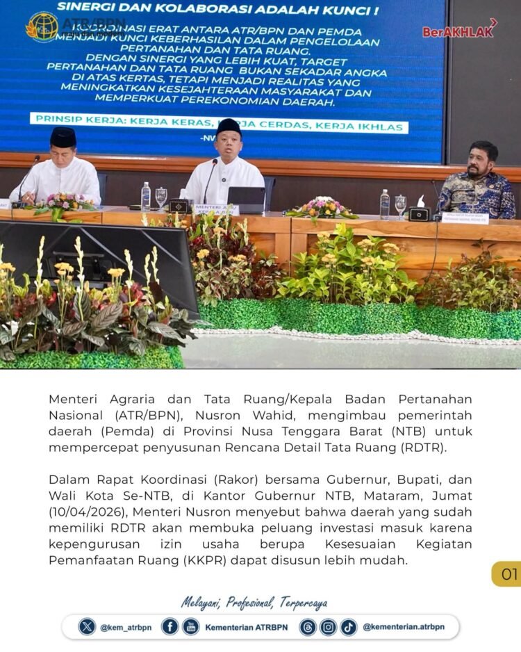 RDTR Jadi Kunci Investasi, Menteri ATR/BPN Dorong Percepatan di NTB
