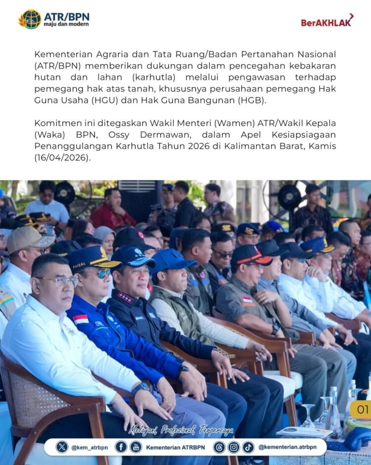 ATR/BPN Perkuat Pengawasan HGU dan HGB untuk Cegah Karhutla di Kalimantan Barat